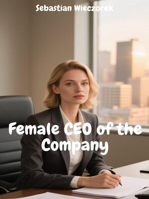 cover image of Female CEO of the Company